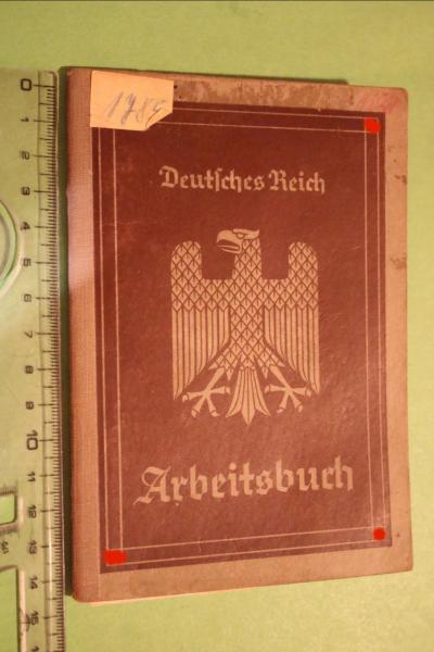 Arbeitsbuch Deutsches Reich + weitere Dokumente