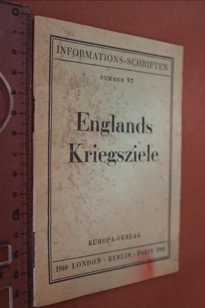Informations-Schrift Nummer 37 - Englands Kriegsziele 1940