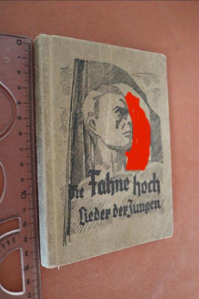 altes Liederbuch - Die Fahne hoch - Lieder der Jungen  163 Liedtexte