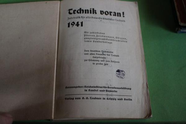 Technik voran 1941. Jahrbuch für alle Freunde deutscher Technik